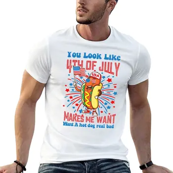 Yeni Komik gibi görünüyorsun 4th temmuz yapmak istiyorum sıcak köpek gerçek kötü, gibi görünüyorsun 4th temmuz T-Shirt tees erkek pamuklu t shirt